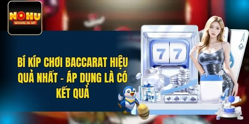 Bí kíp chơi Baccarat