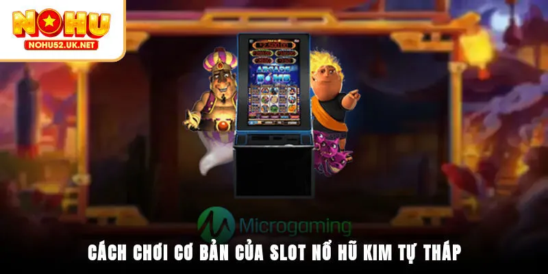 Cách chơi cơ bản của slot nổ hũ Kim Tự Tháp