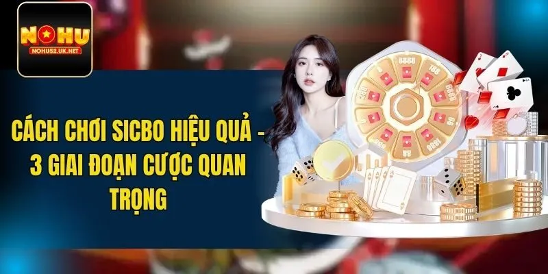 Cách chơi Sicbo hiệu quả